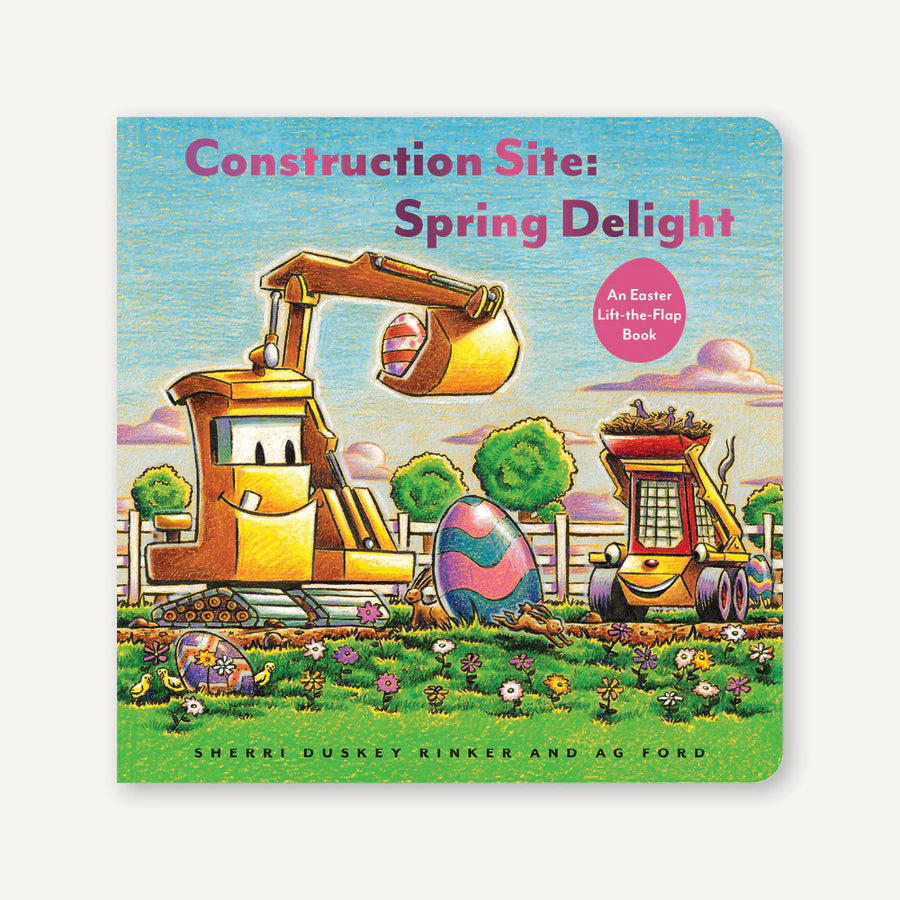 Construction Site Spring Delight